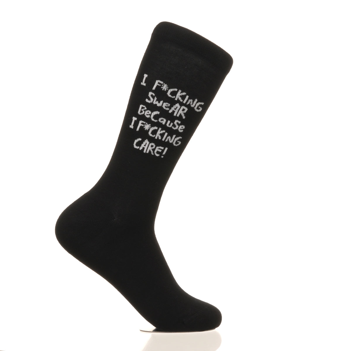 I F*cking Swear Because I F*cking Care!