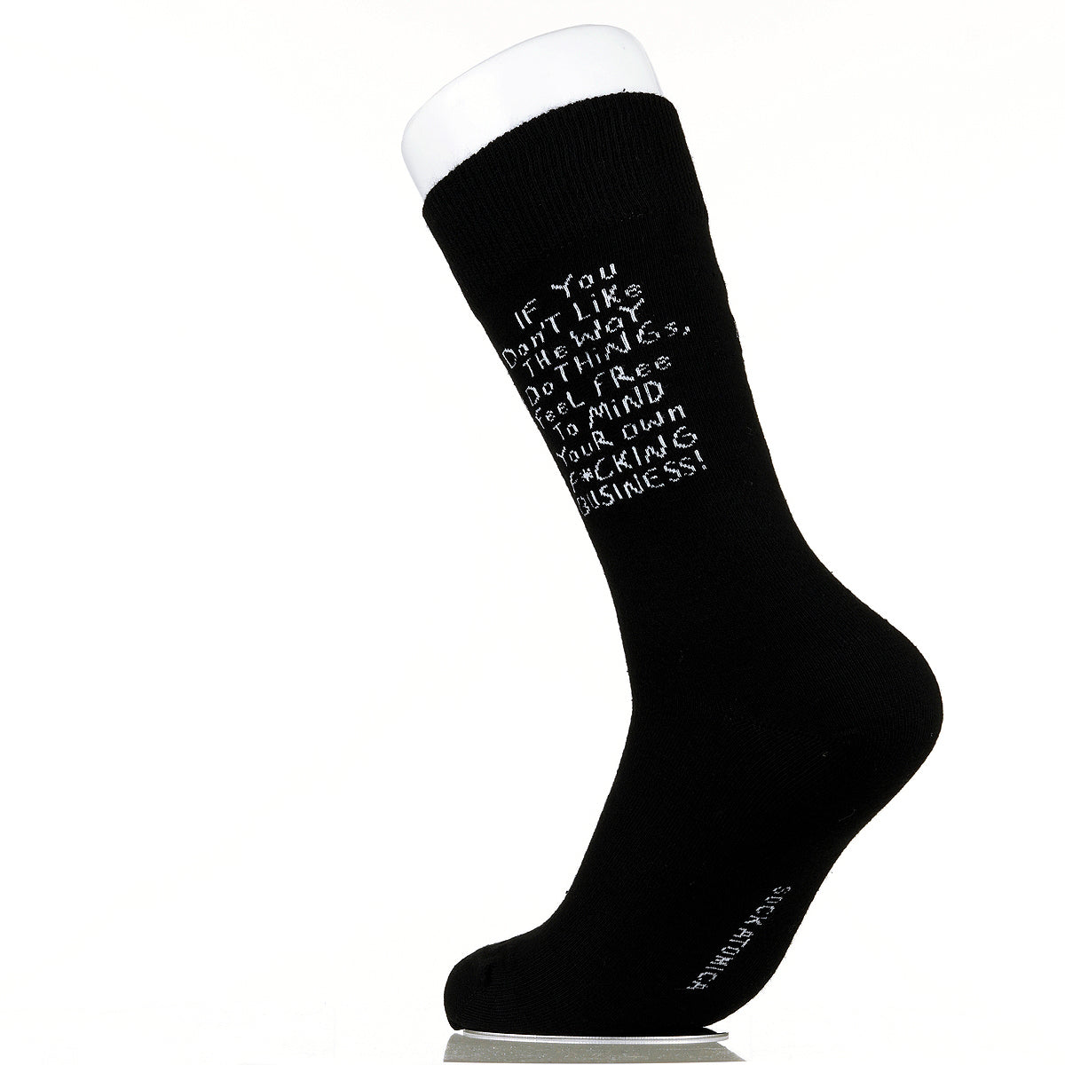 If You Don't Like The Way I Do Things