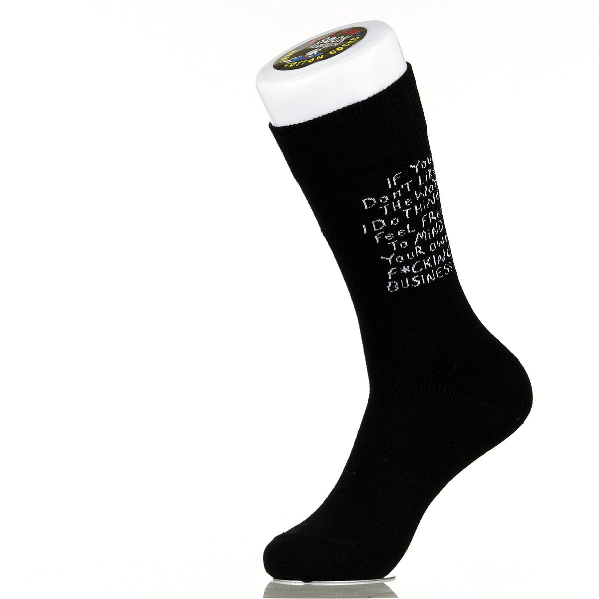 If You Don't Like The Way I Do Things