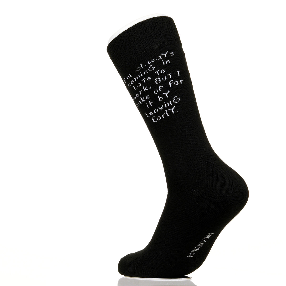 I'm Always Coming In Late To Work