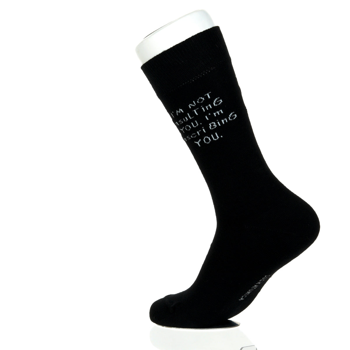 I'm Not Insulting You