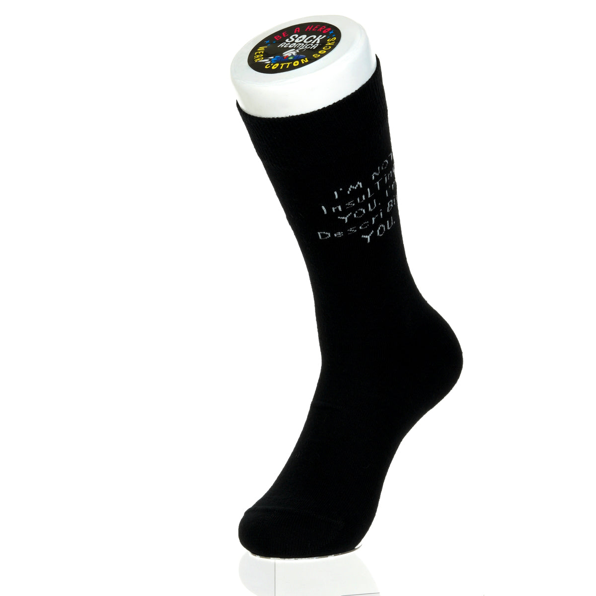 I'm Not Insulting You