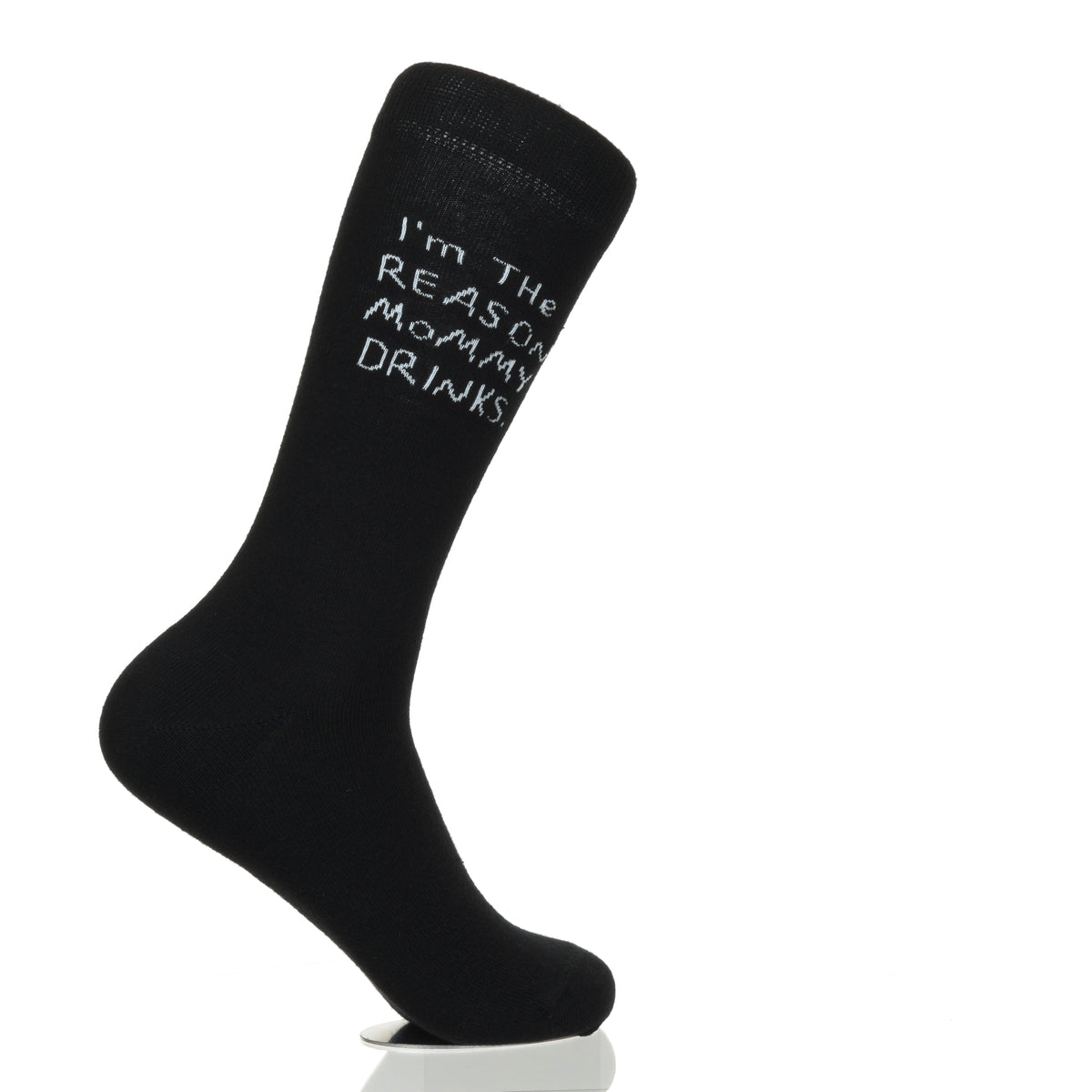 I'm The Reason Mommy Drinks