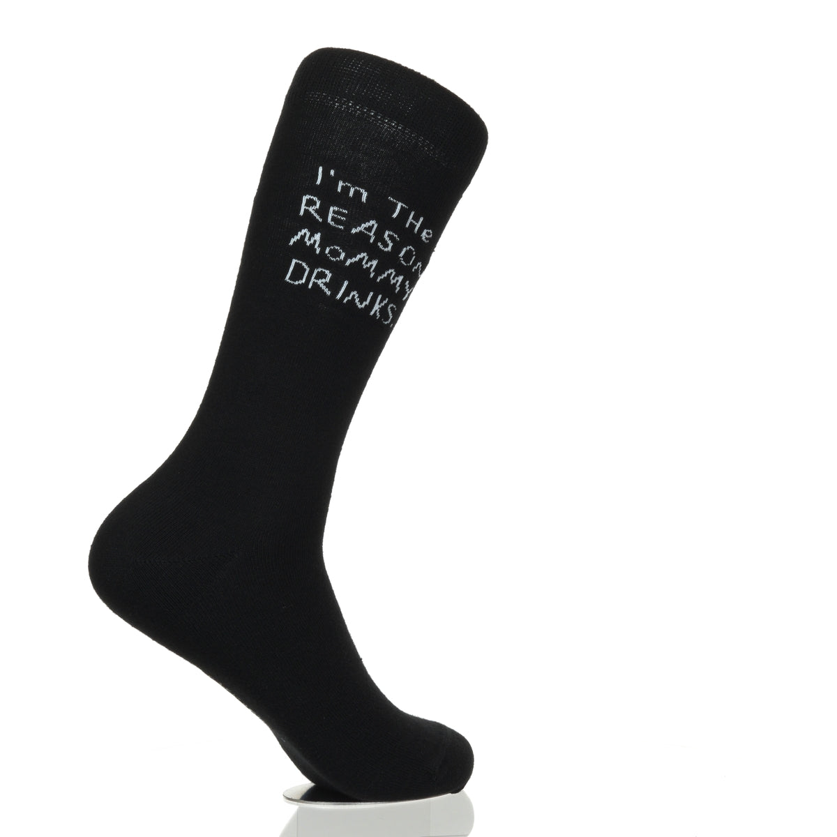 I'm The Reason Mommy Drinks