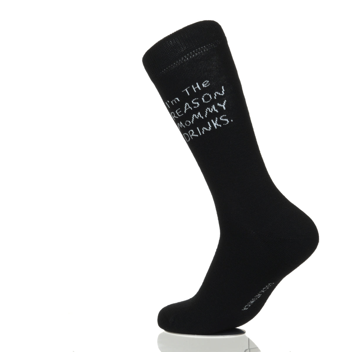 I'm The Reason Mommy Drinks