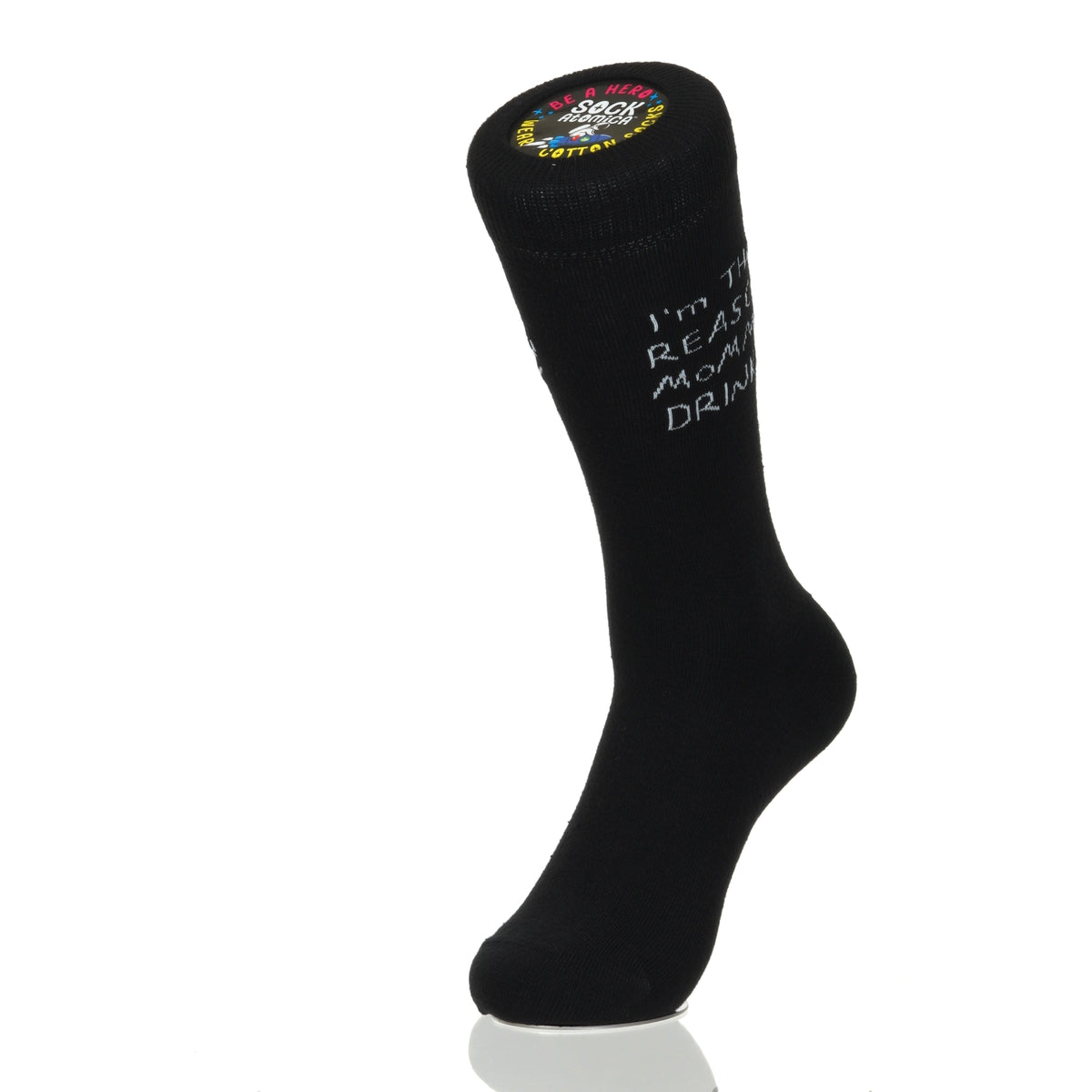 I'm The Reason Mommy Drinks