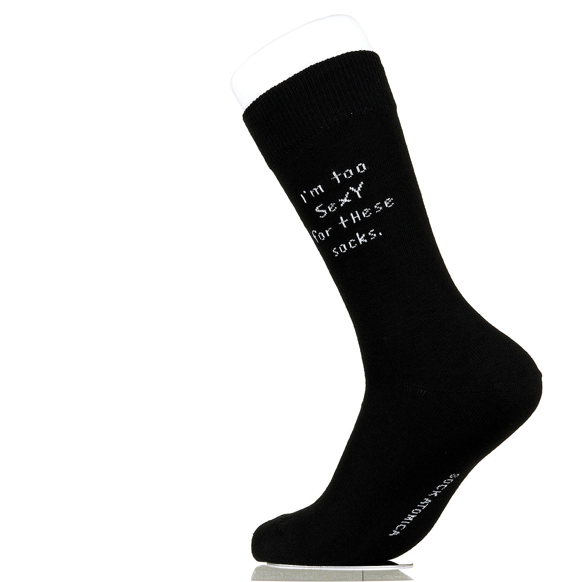 I'm Too Sexy For These Socks