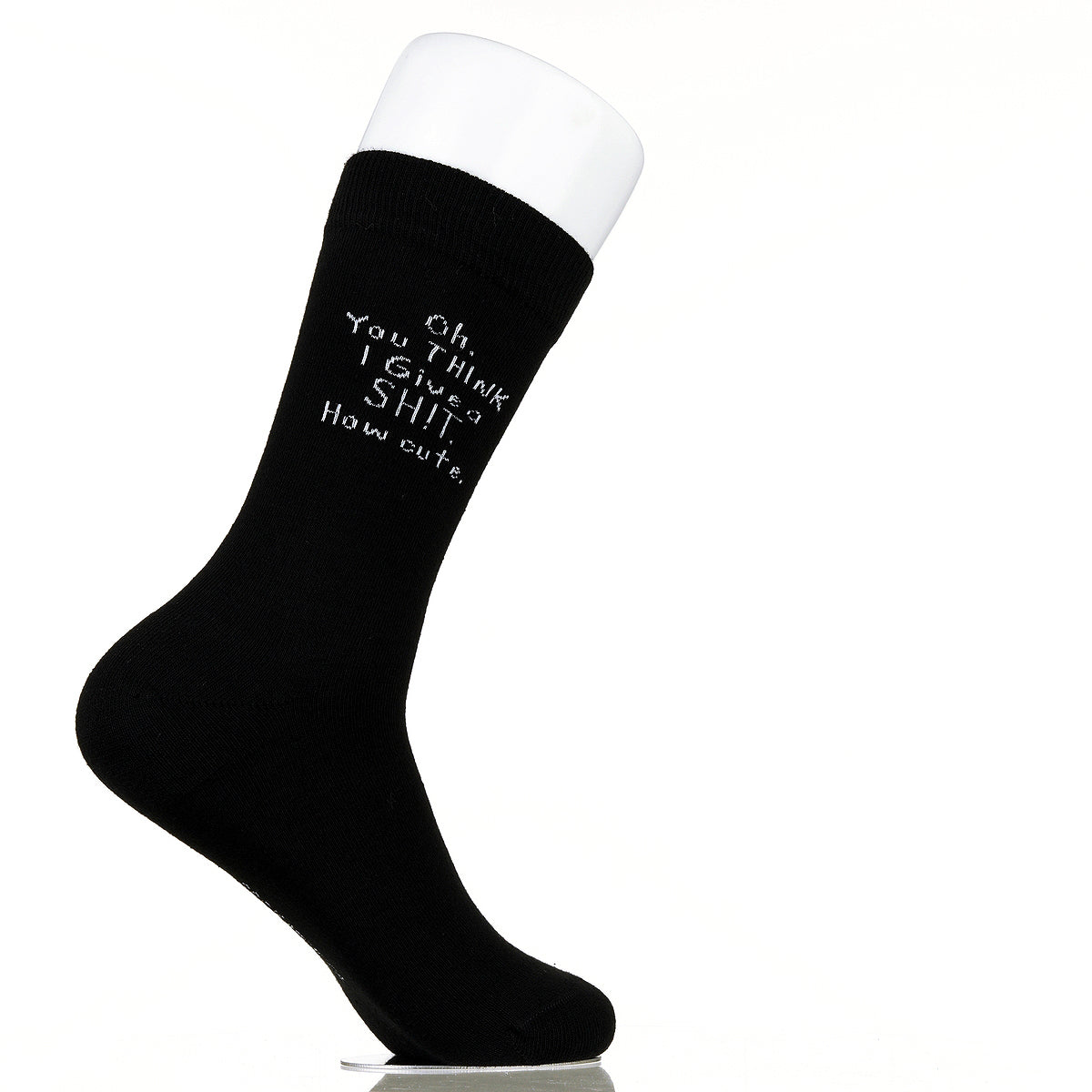 Oh You Think I Give A Sh!t