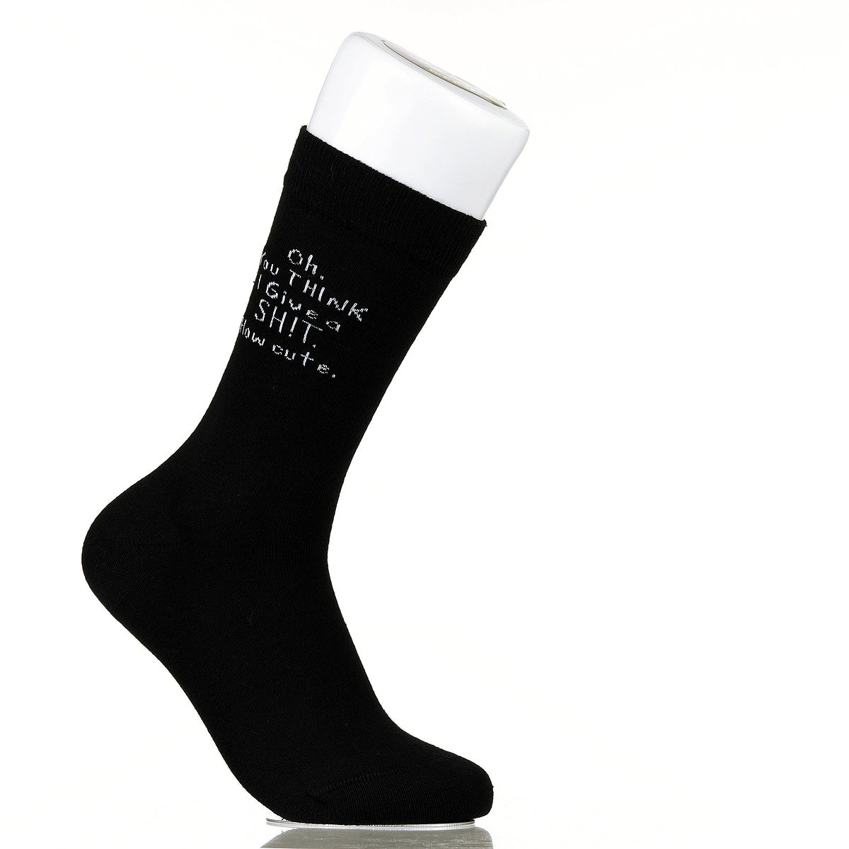 Oh You Think I Give A Sh!t