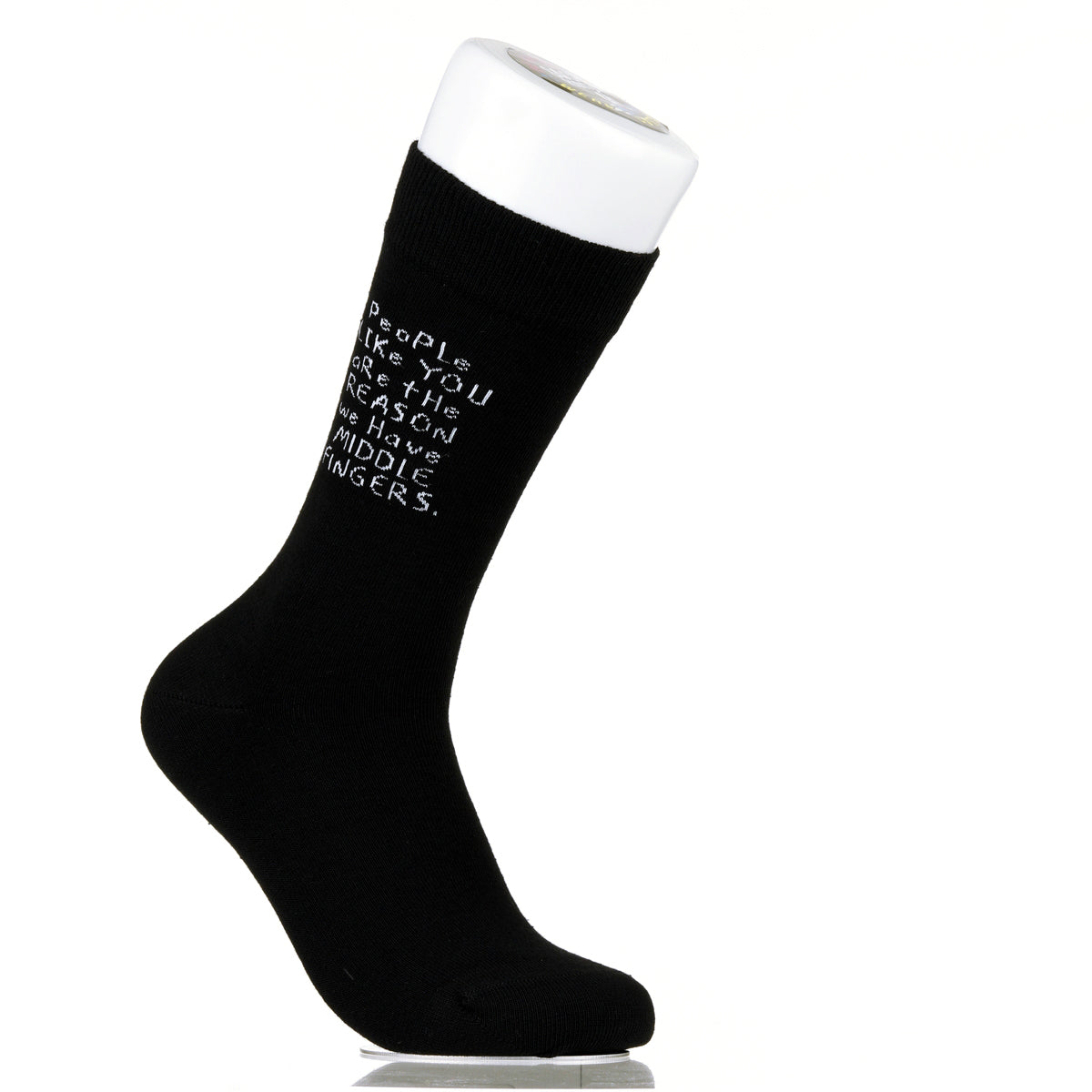 People Like You Are The Reasons We Have Middle Fingers