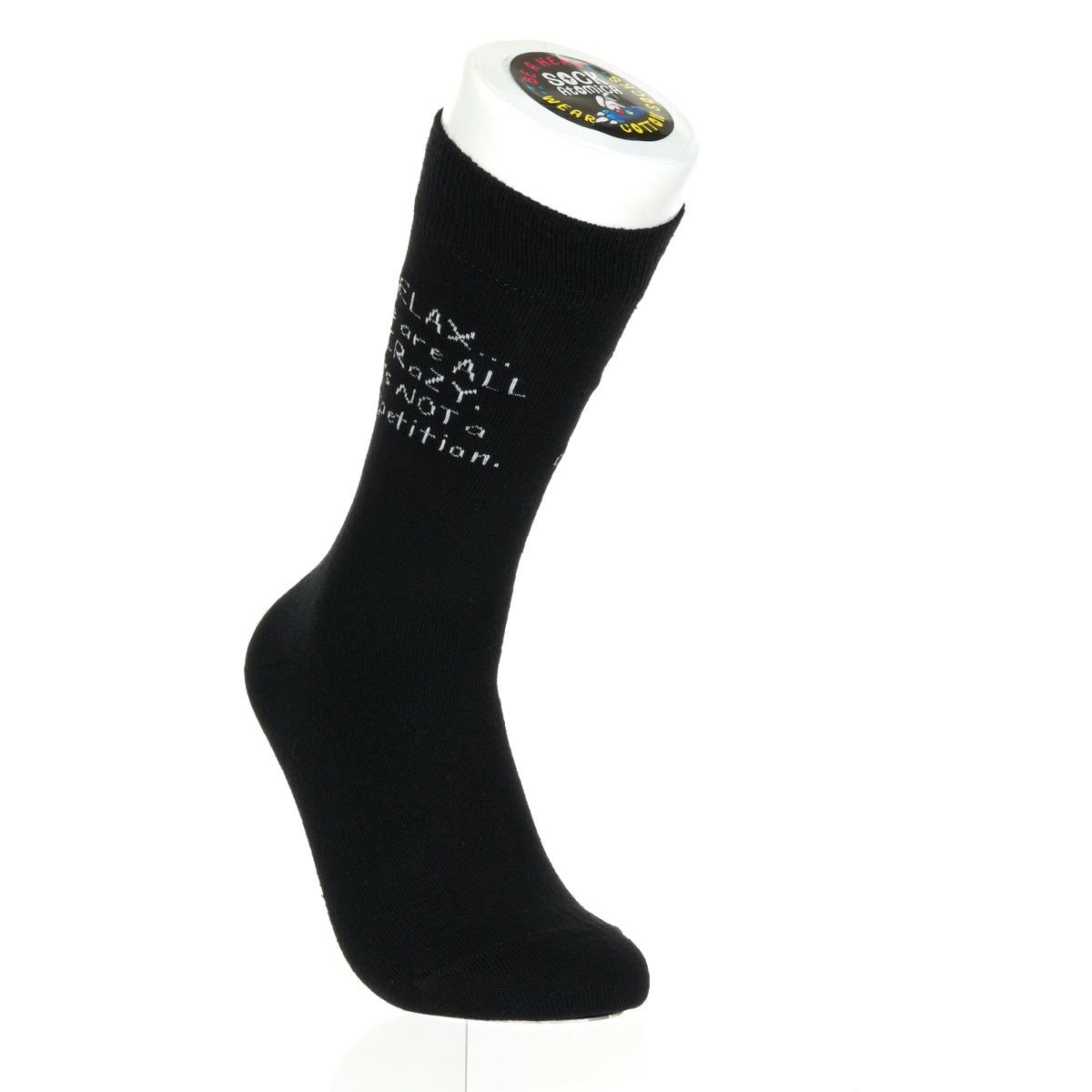 Relax We Are ALL crazy