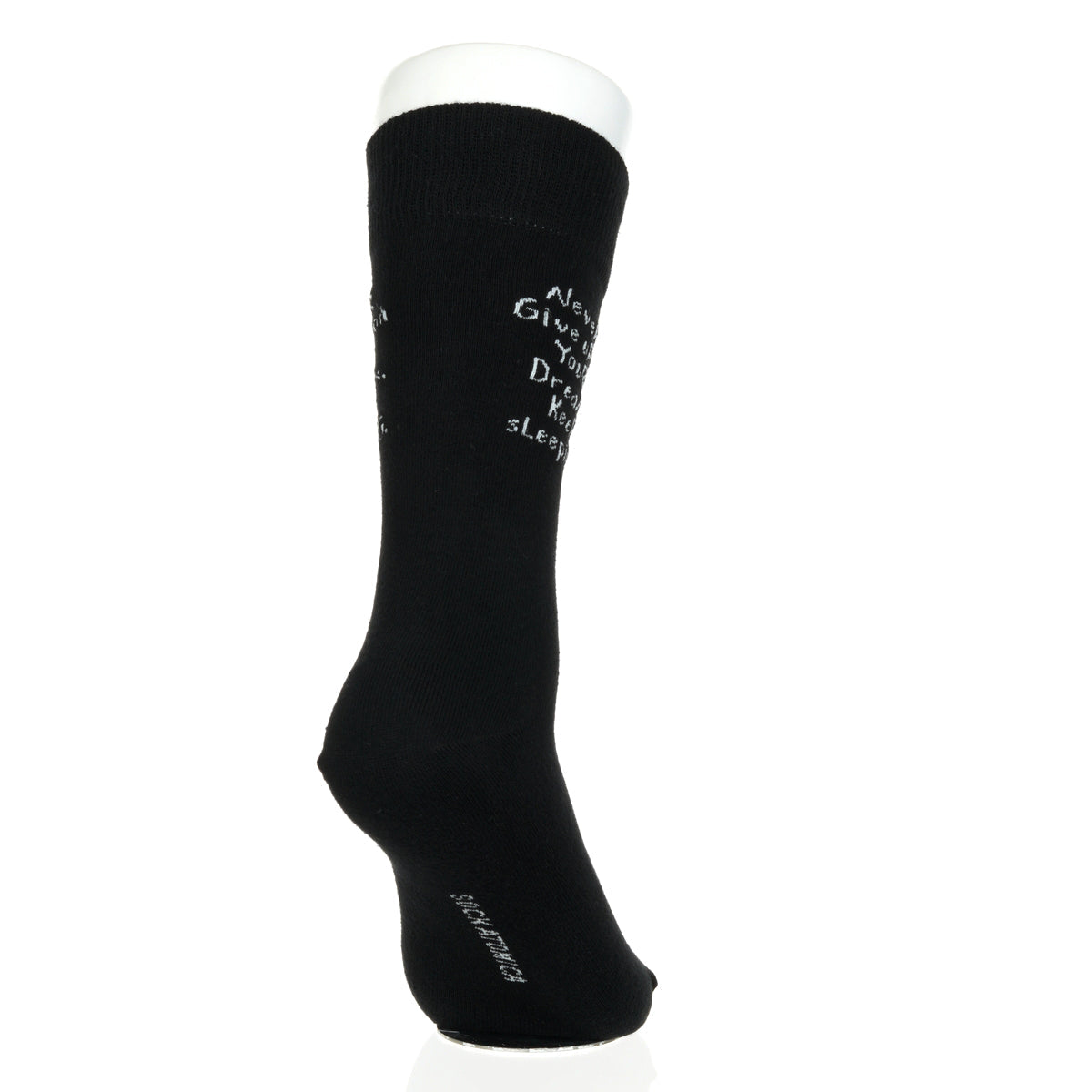 Never Give Up On Your Dreams. Keep Sleeping.