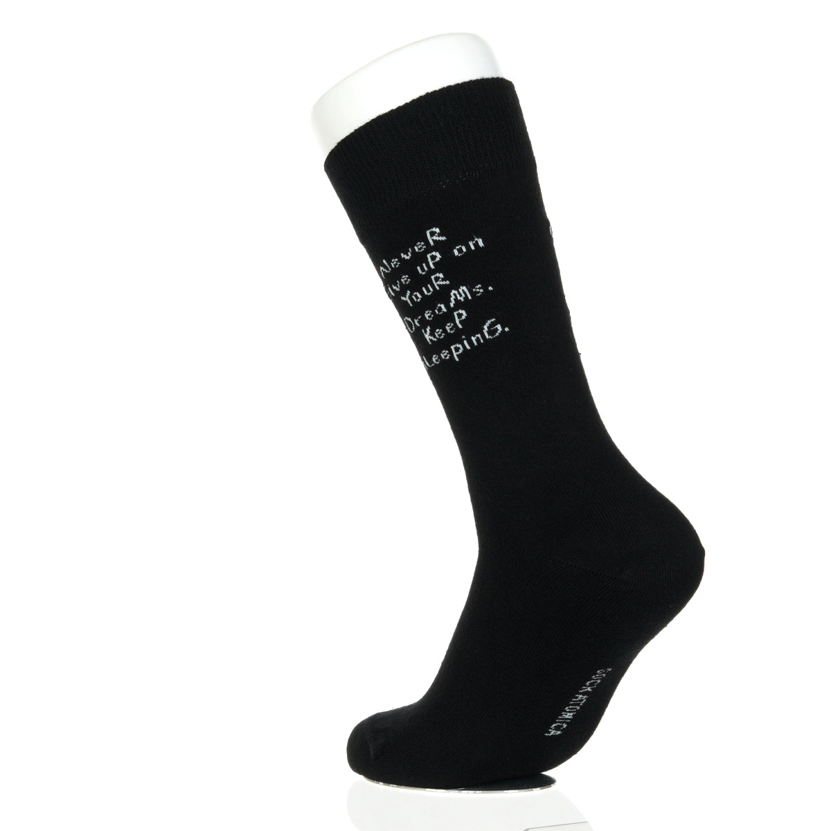 Never Give Up On Your Dreams. Keep Sleeping.