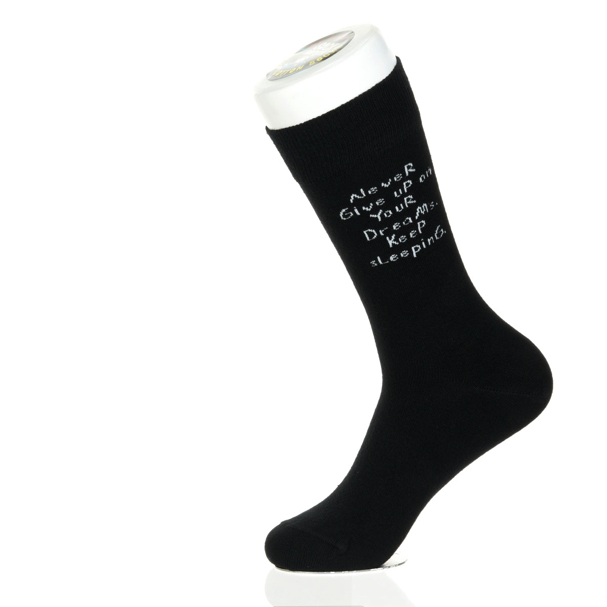 Never Give Up On Your Dreams. Keep Sleeping.