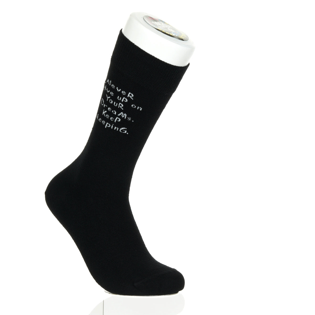 Never Give Up On Your Dreams. Keep Sleeping.