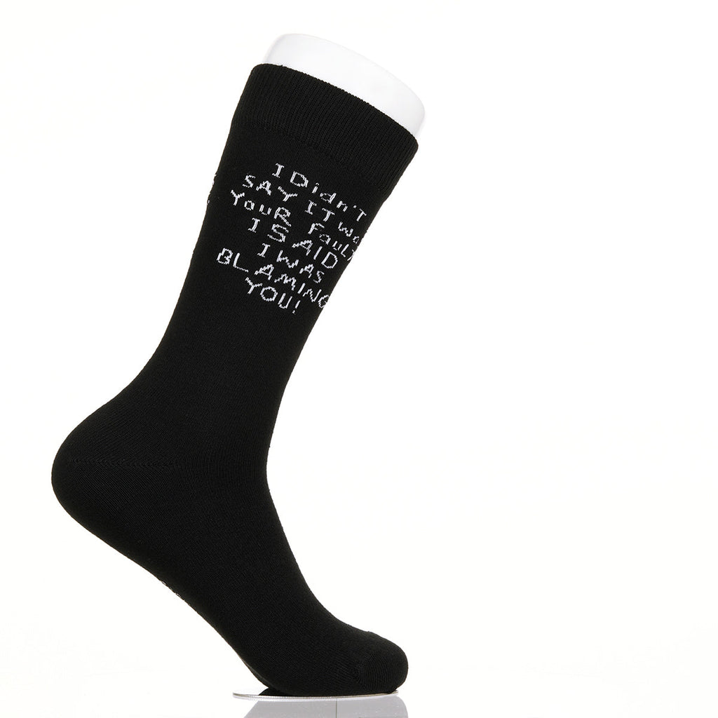 I Didn't Say It Was Your Fault