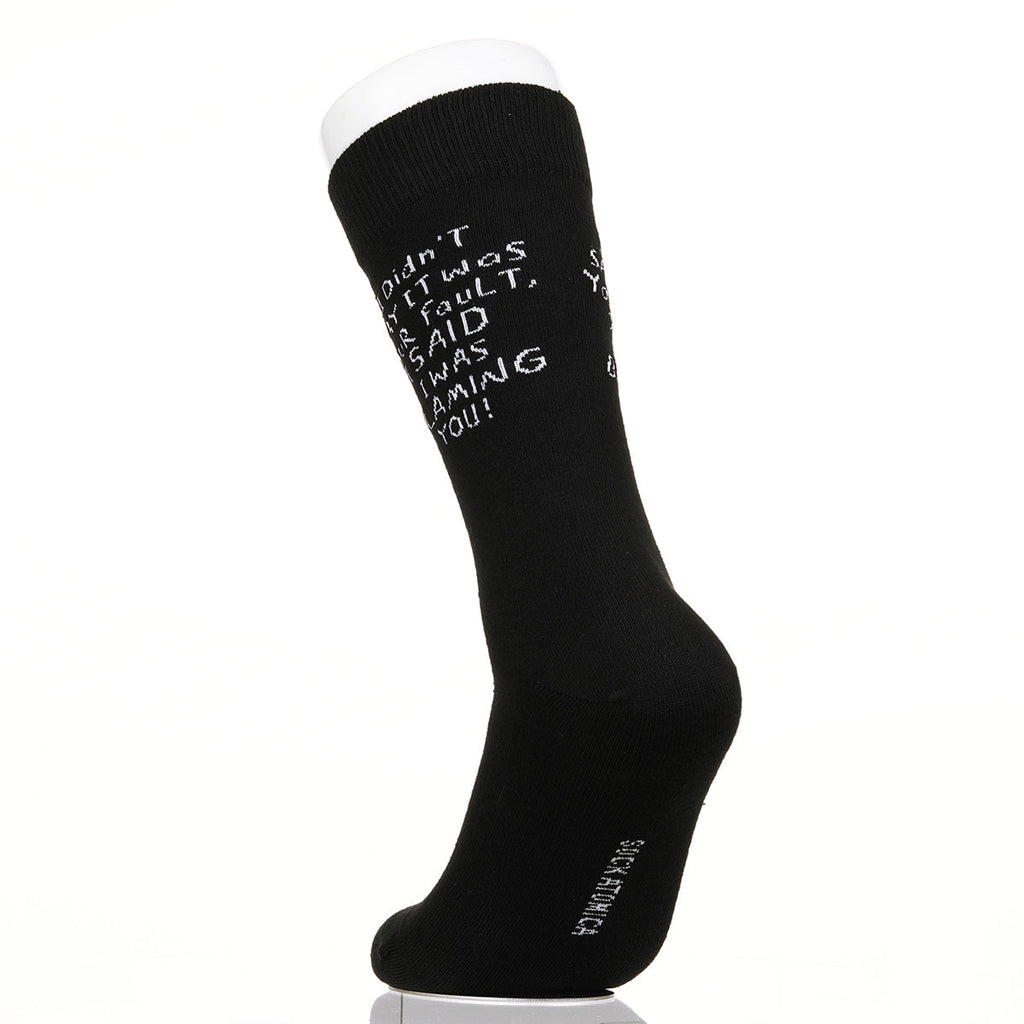 I Didn't Say It Was Your Fault