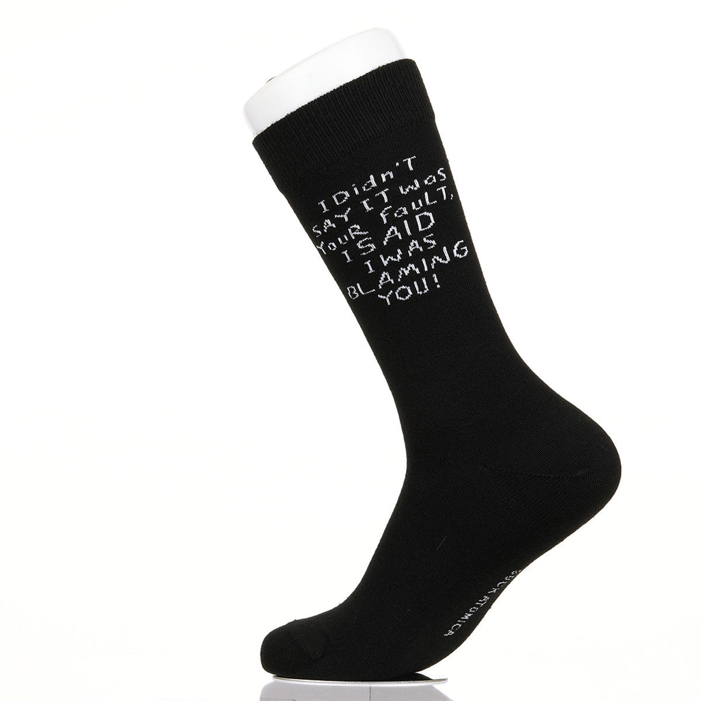 I Didn't Say It Was Your Fault