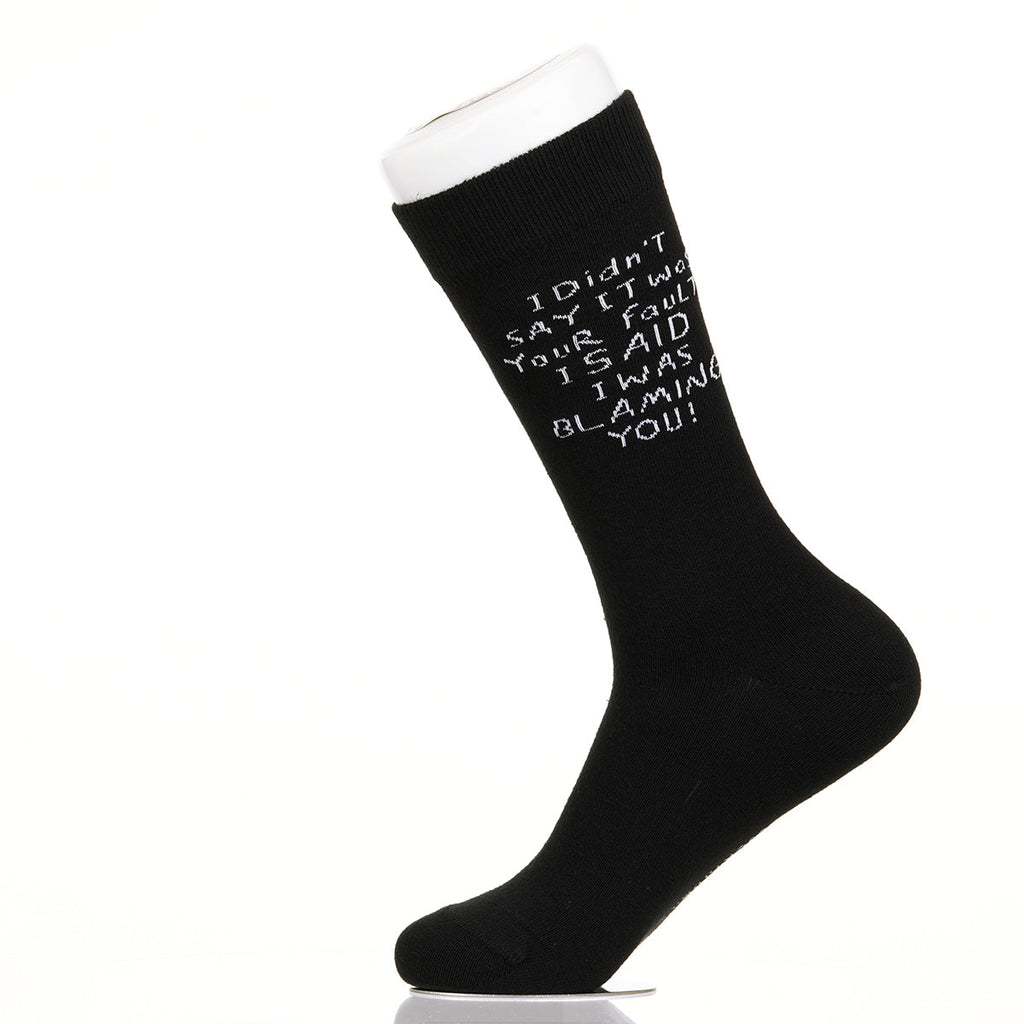 I Didn't Say It Was Your Fault