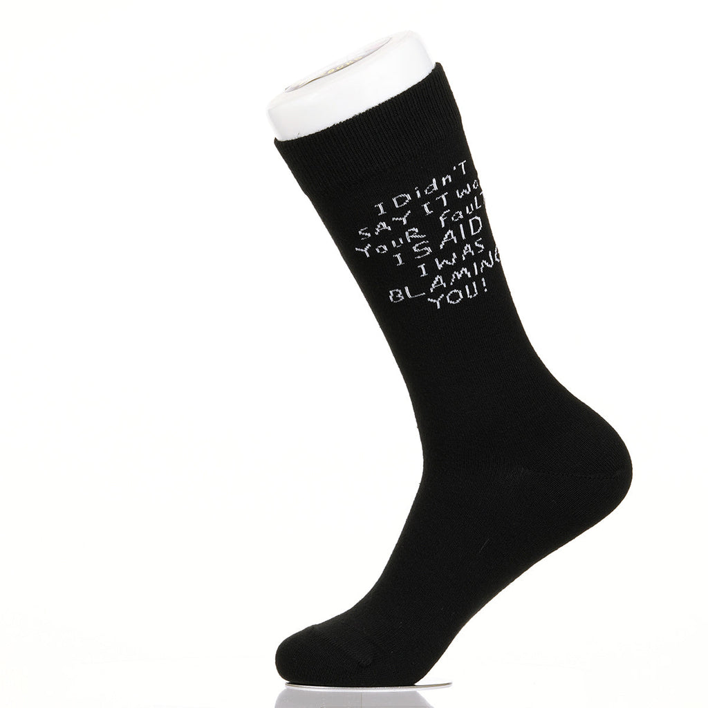 I Didn't Say It Was Your Fault