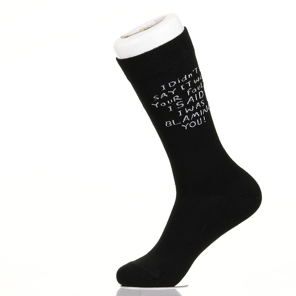 I Didn't Say It Was Your Fault