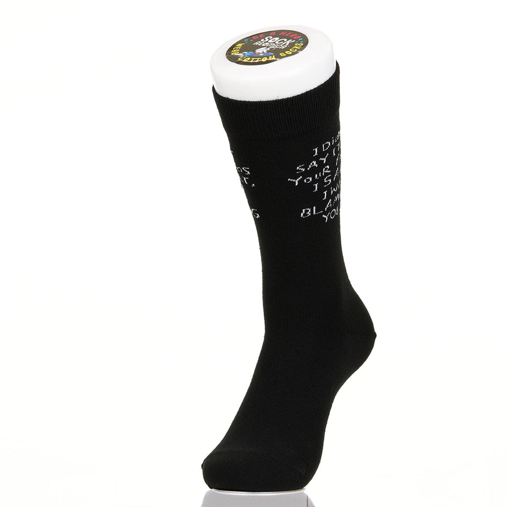 I Didn't Say It Was Your Fault