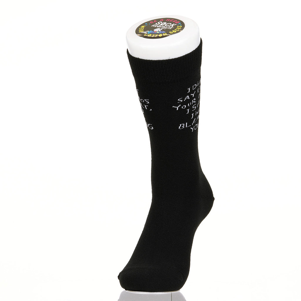 I Didn't Say It Was Your Fault