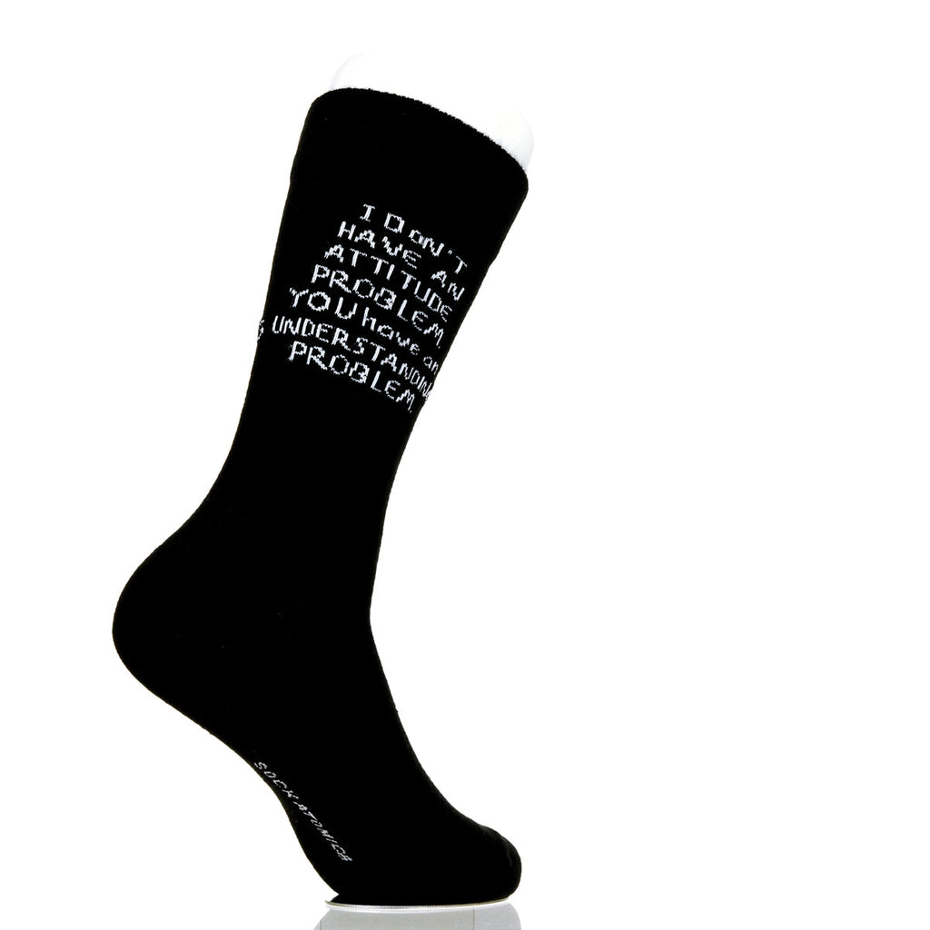 I Don't Have An Attitude Problem