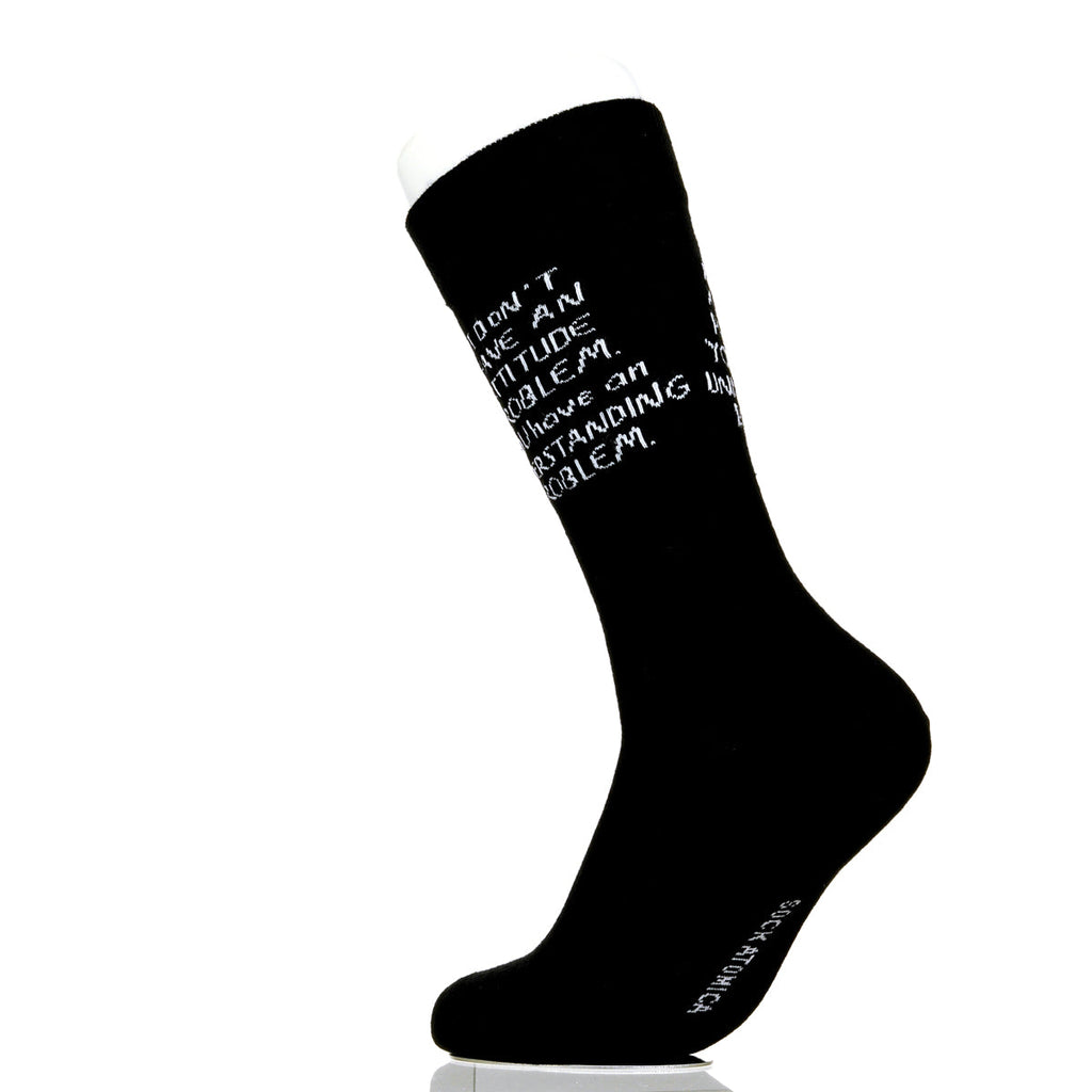 I Don't Have An Attitude Problem