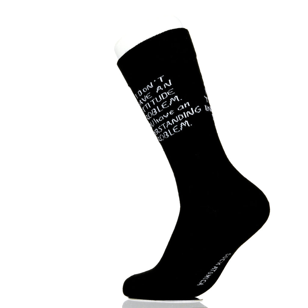 I Don't Have An Attitude Problem