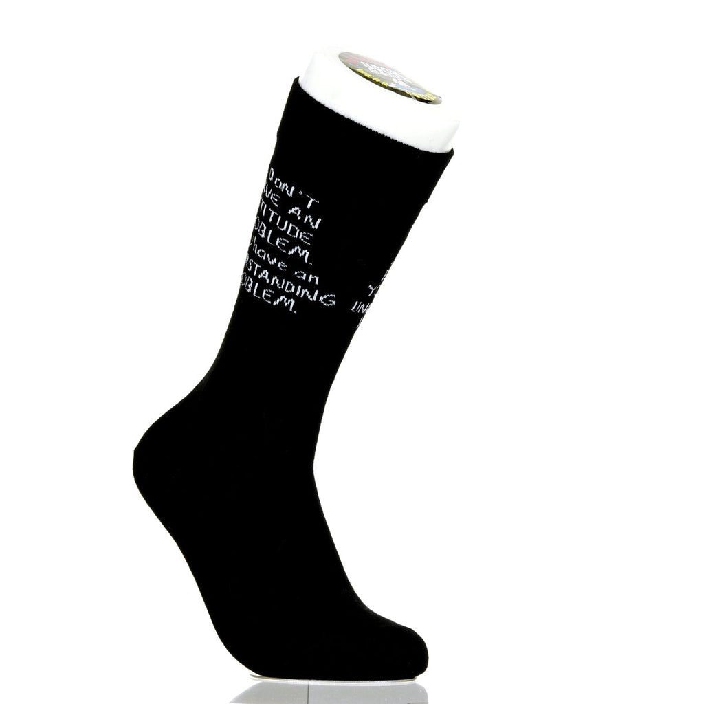 I Don't Have An Attitude Problem