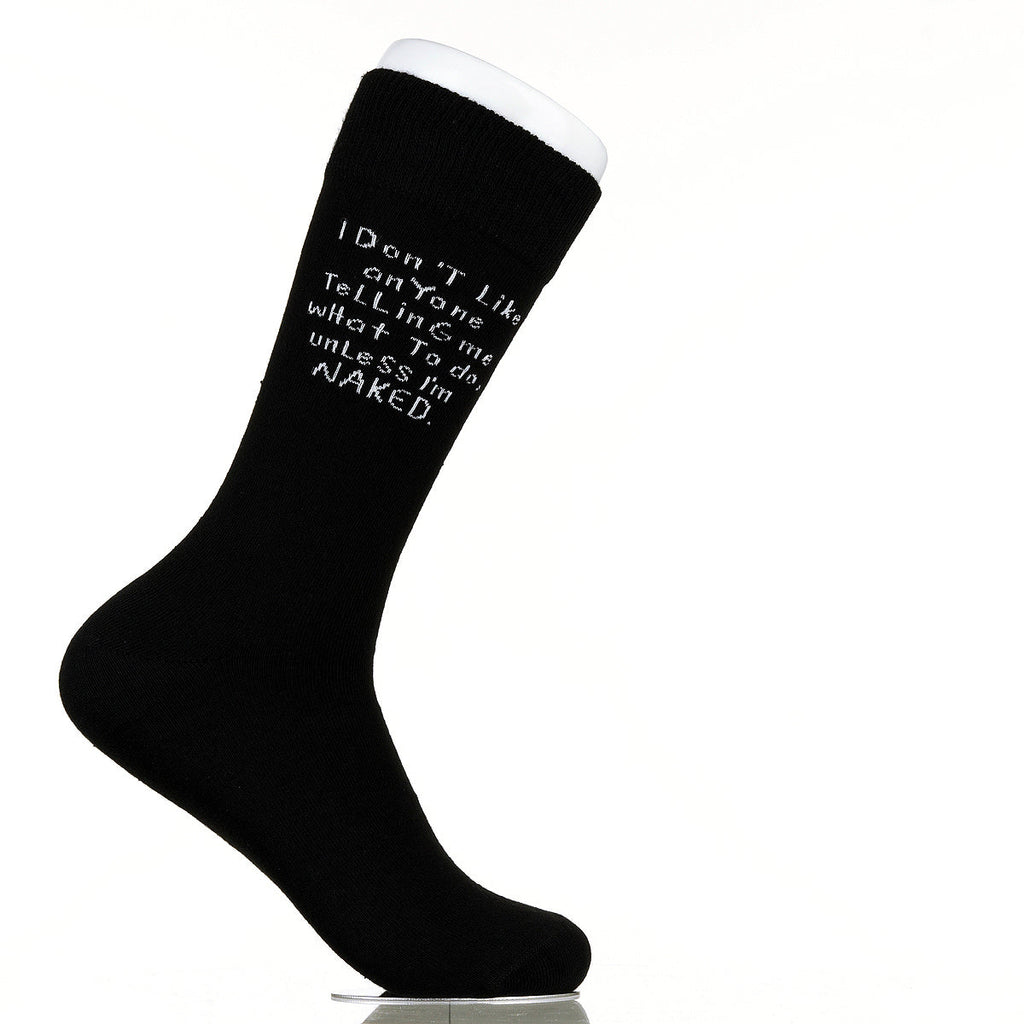 I Don't Like Anyone Telling Me What To Do