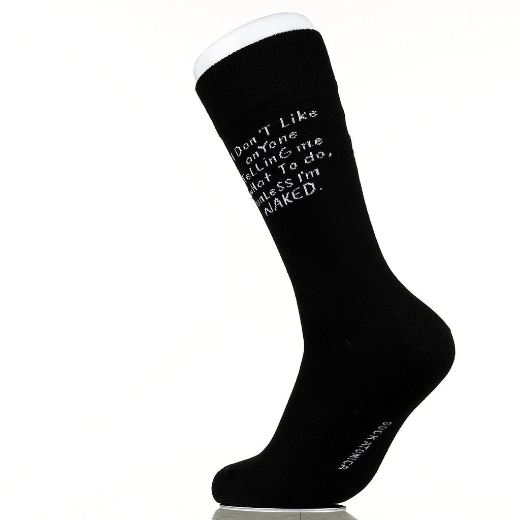 I Don't Like Anyone Telling Me What To Do