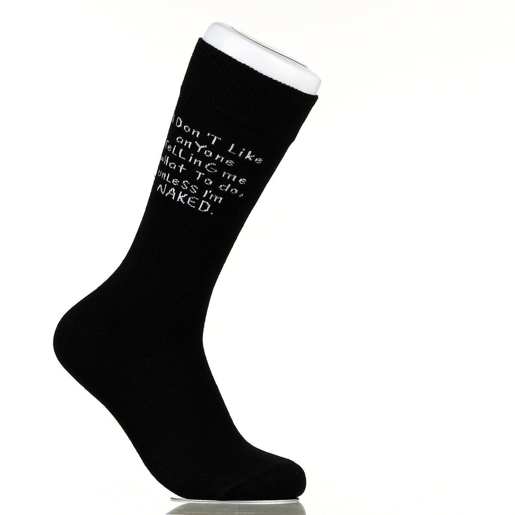 I Don't Like Anyone Telling Me What To Do