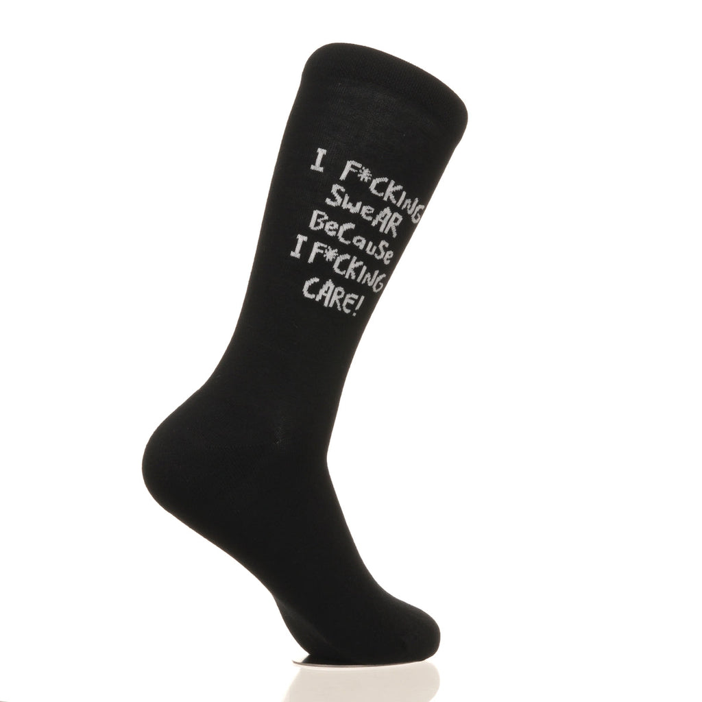 I F*cking Swear Because I F*cking Care!