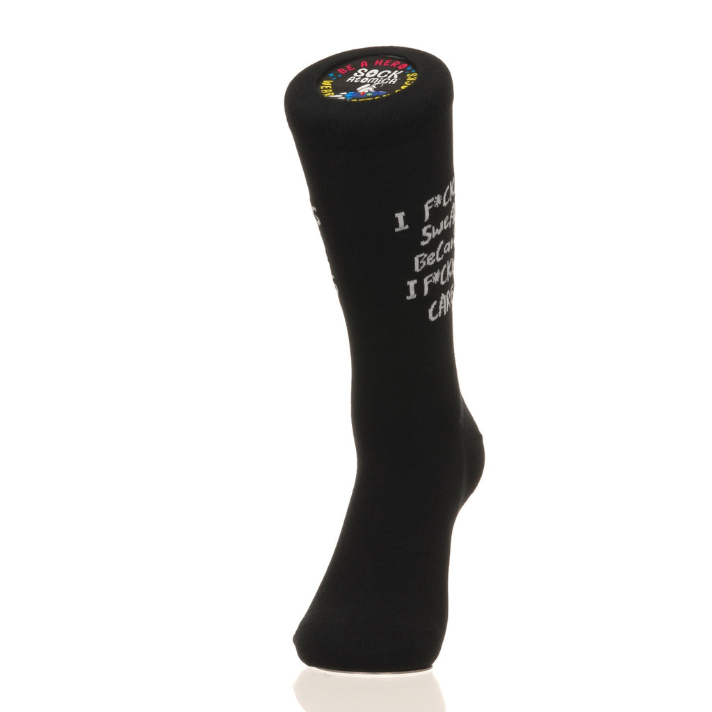 I F*cking Swear Because I F*cking Care!