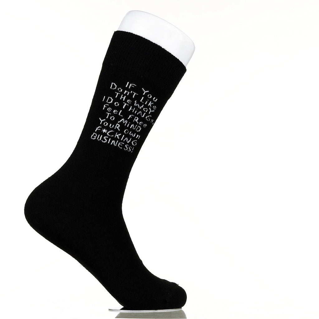 If You Don't Like The Way I Do Things