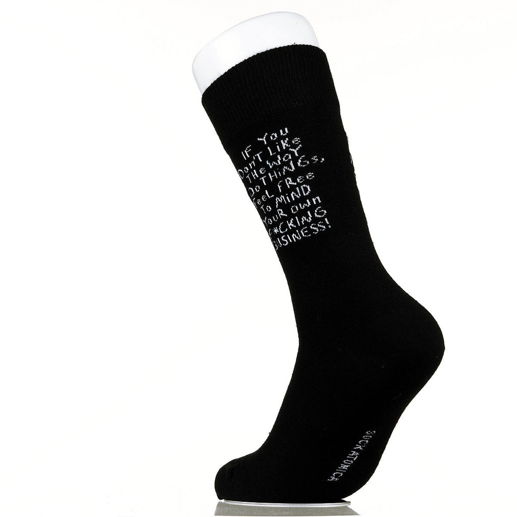 If You Don't Like The Way I Do Things