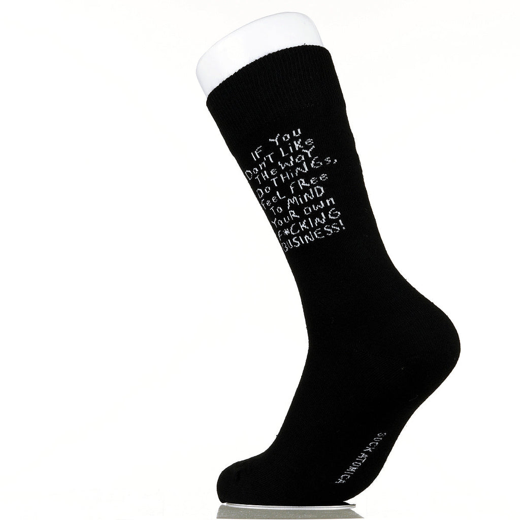 If You Don't Like The Way I Do Things