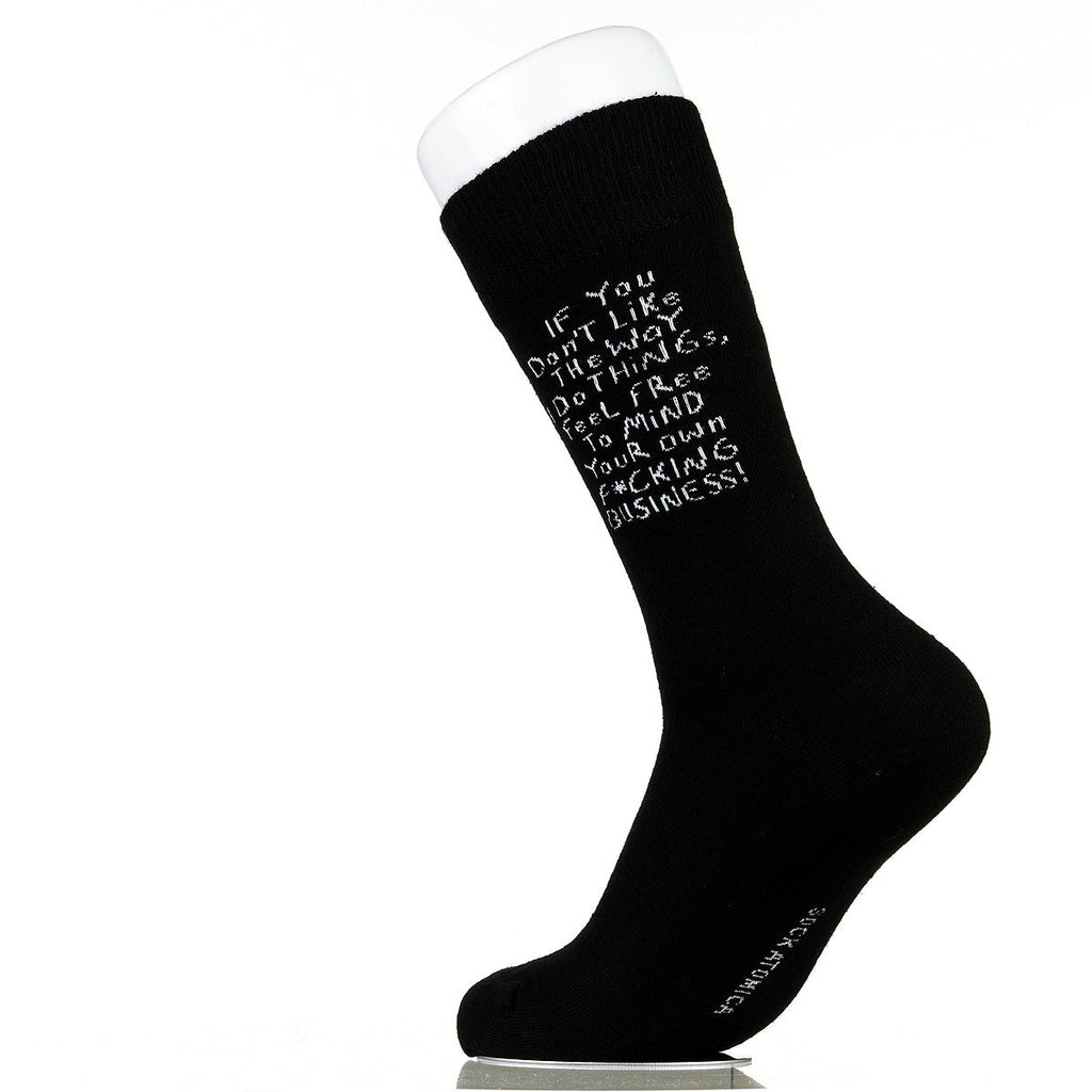 If You Don't Like The Way I Do Things