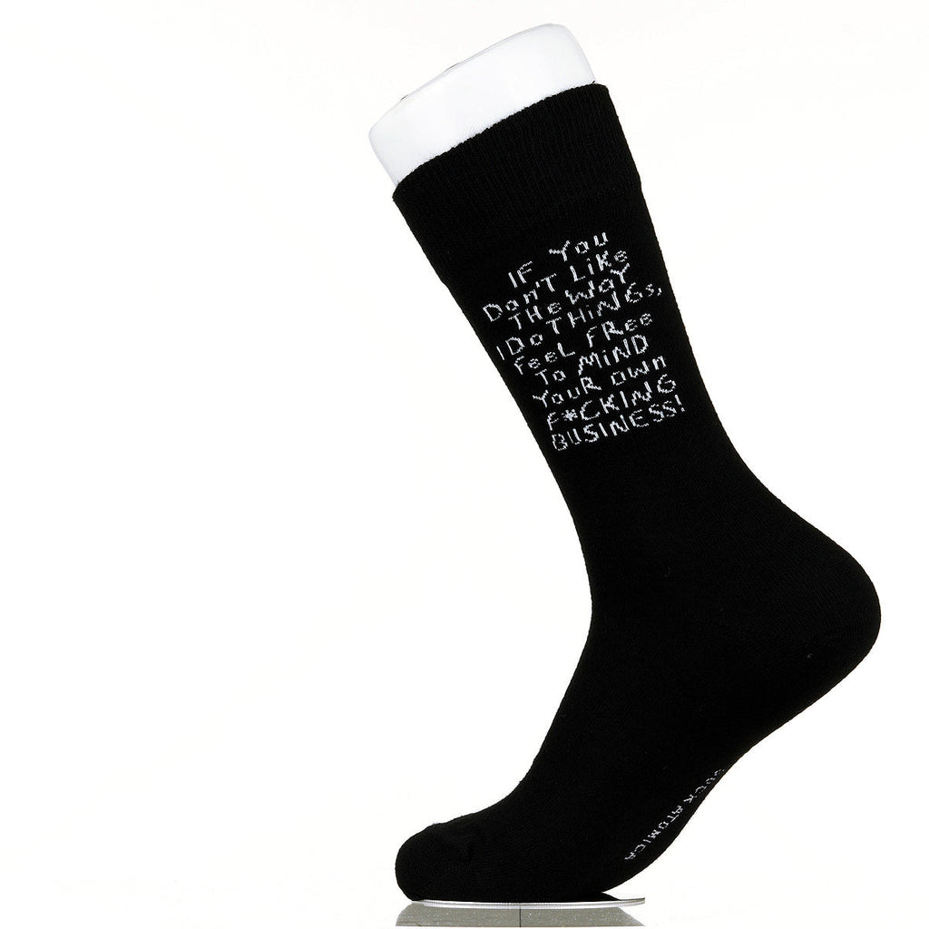 If You Don't Like The Way I Do Things