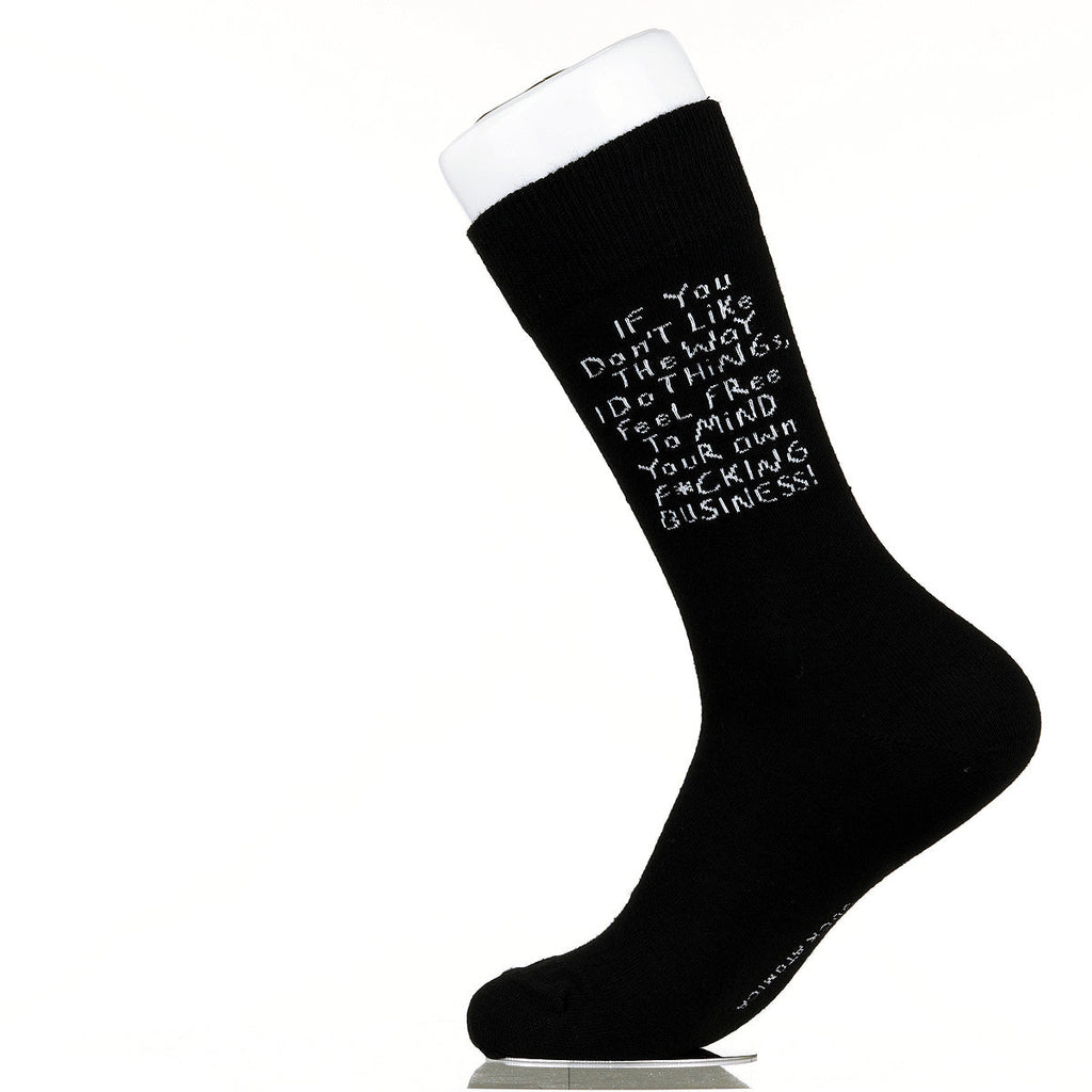 If You Don't Like The Way I Do Things