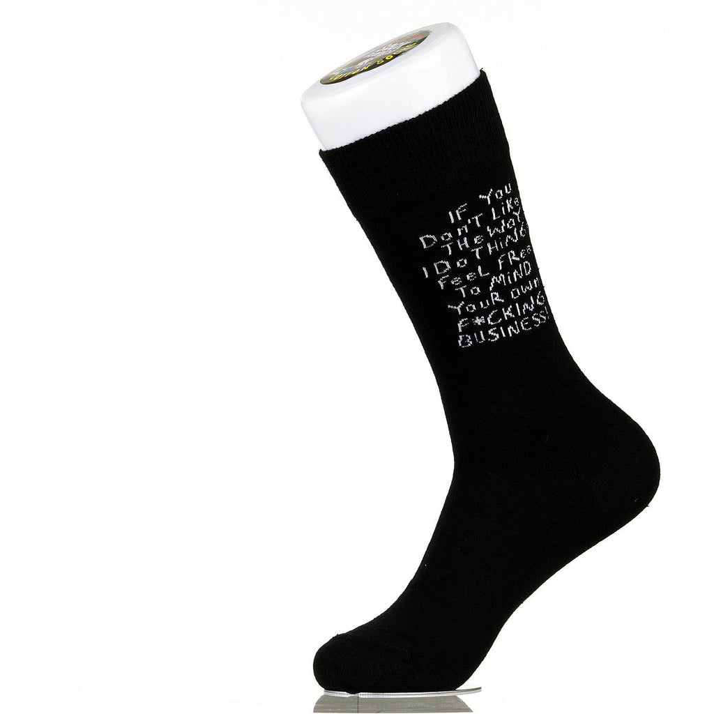 If You Don't Like The Way I Do Things