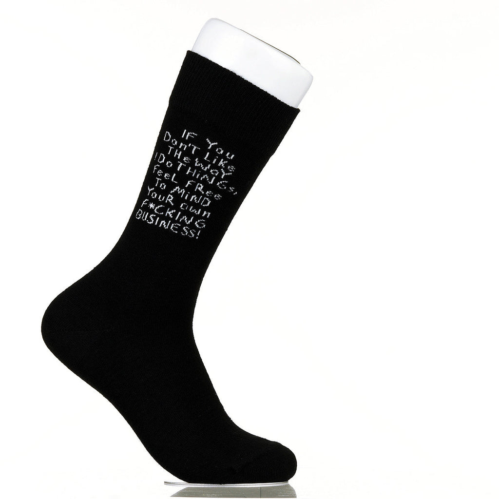 If You Don't Like The Way I Do Things