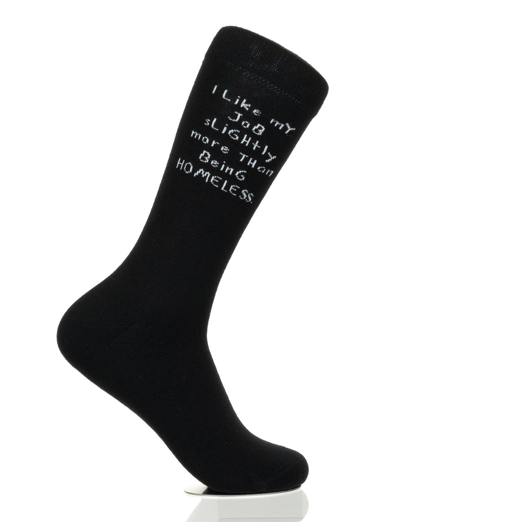 I Like My Job More Than Being Homeless