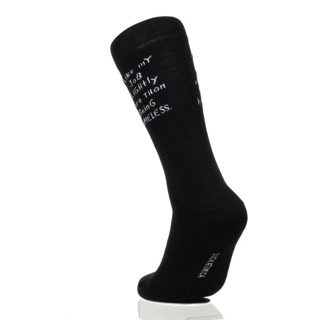 I Like My Job More Than Being Homeless