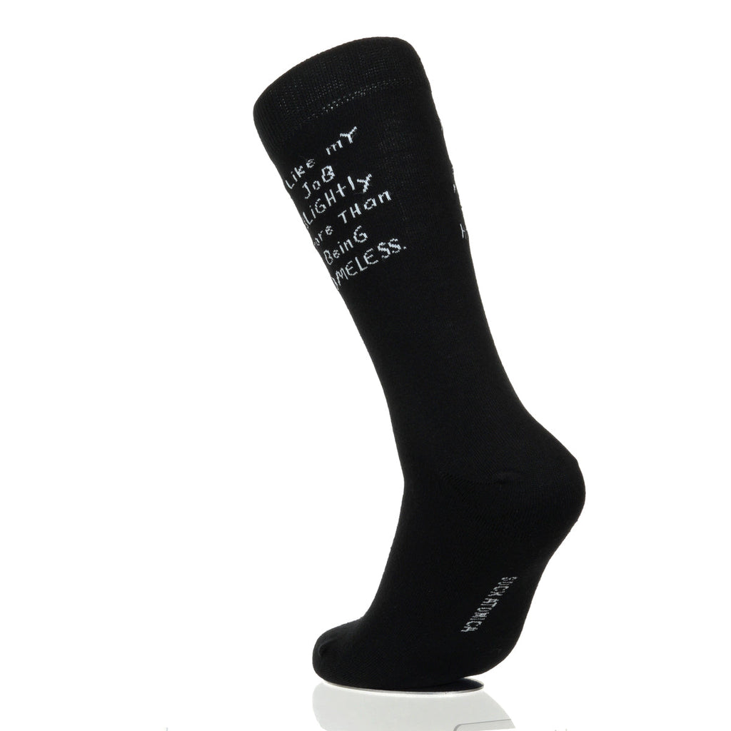 I Like My Job More Than Being Homeless