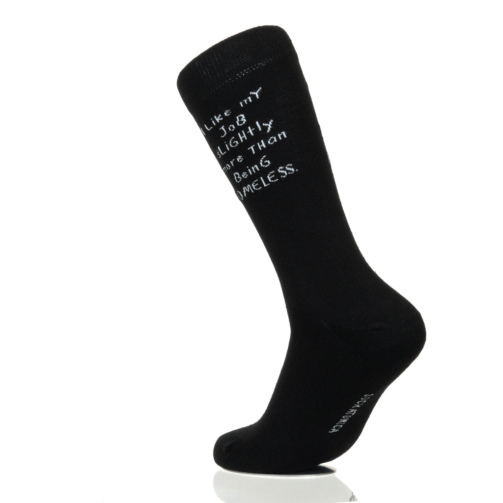 I Like My Job More Than Being Homeless