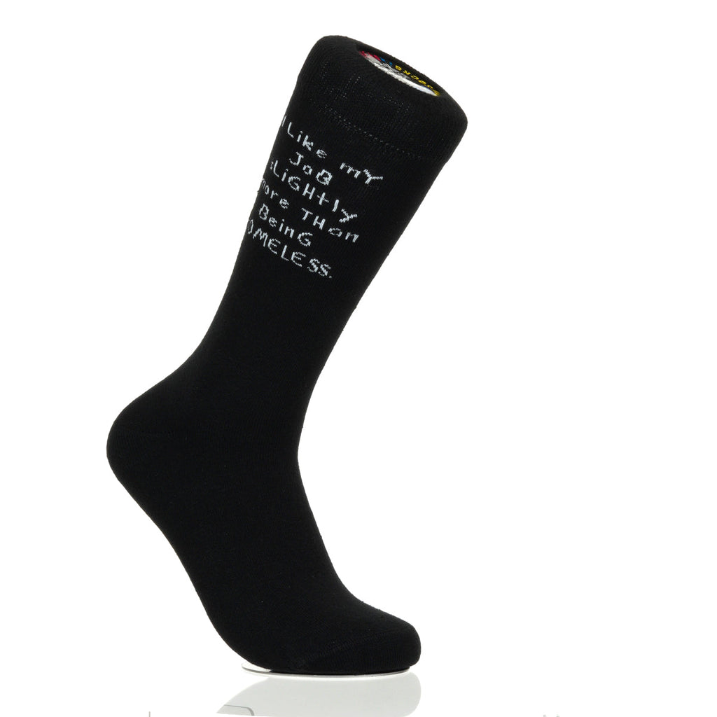 I Like My Job More Than Being Homeless