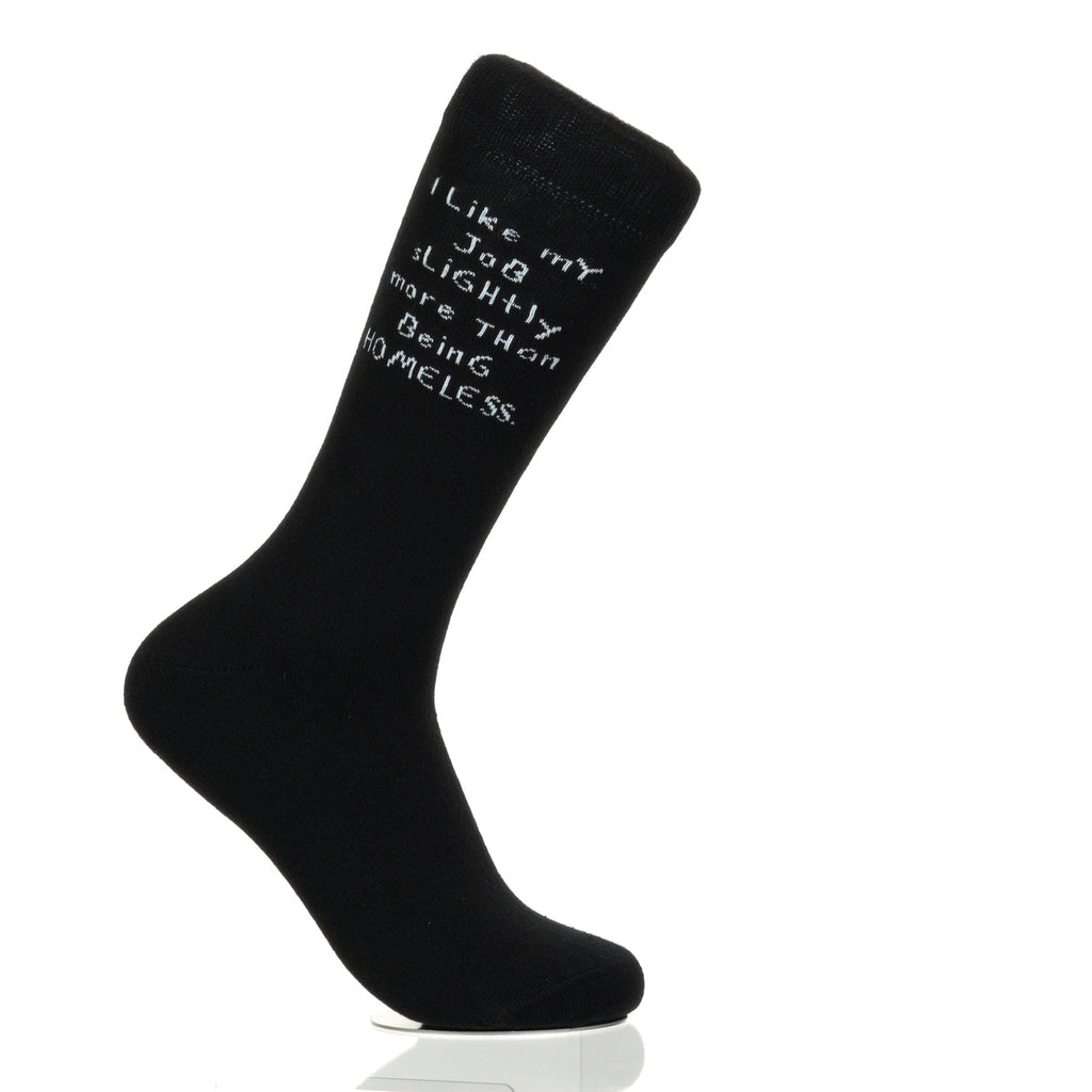 I Like My Job More Than Being Homeless